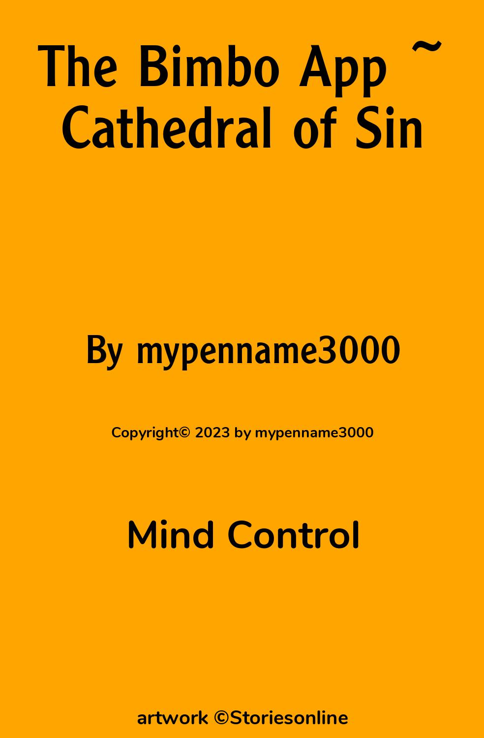 Mind Control Sex Story: The Bimbo App ~ Cathedral of Sin: Chapter 6:  Bimbofying the Prudish Mother Superior by mypenname3000