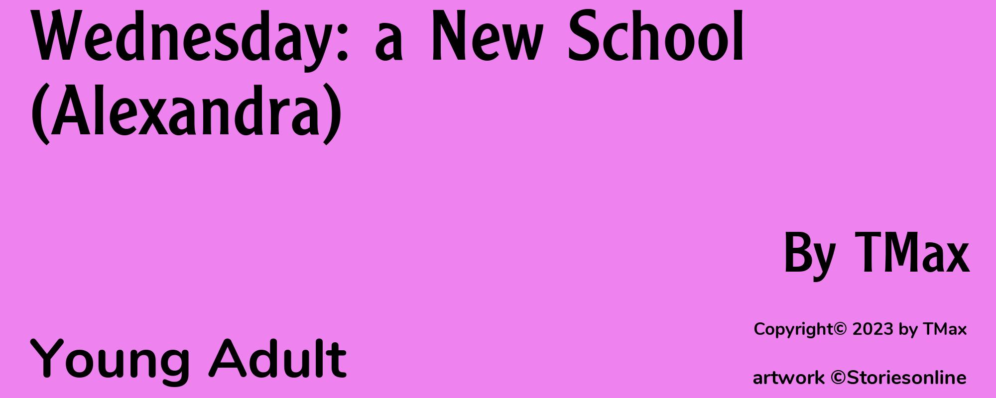 Wednesday: a New School (Alexandra) - Cover