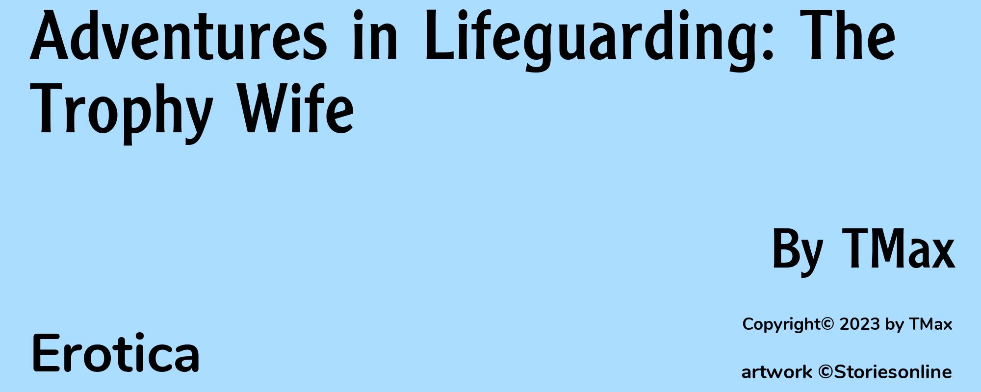 Adventures in Lifeguarding: The Trophy Wife - Cover