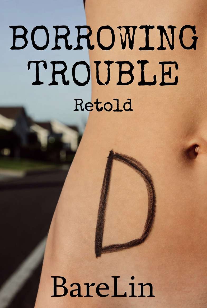 Borrowing Trouble Retold - Cover