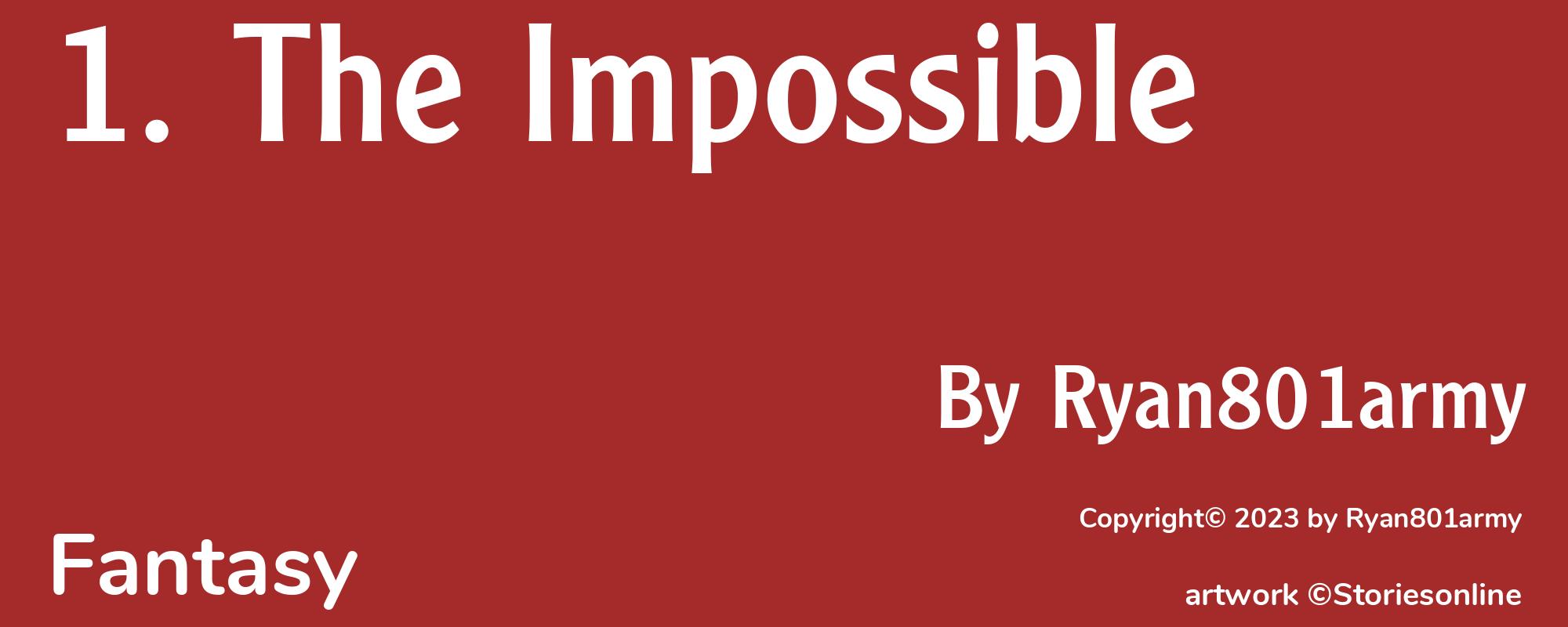 1. The Impossible - Cover