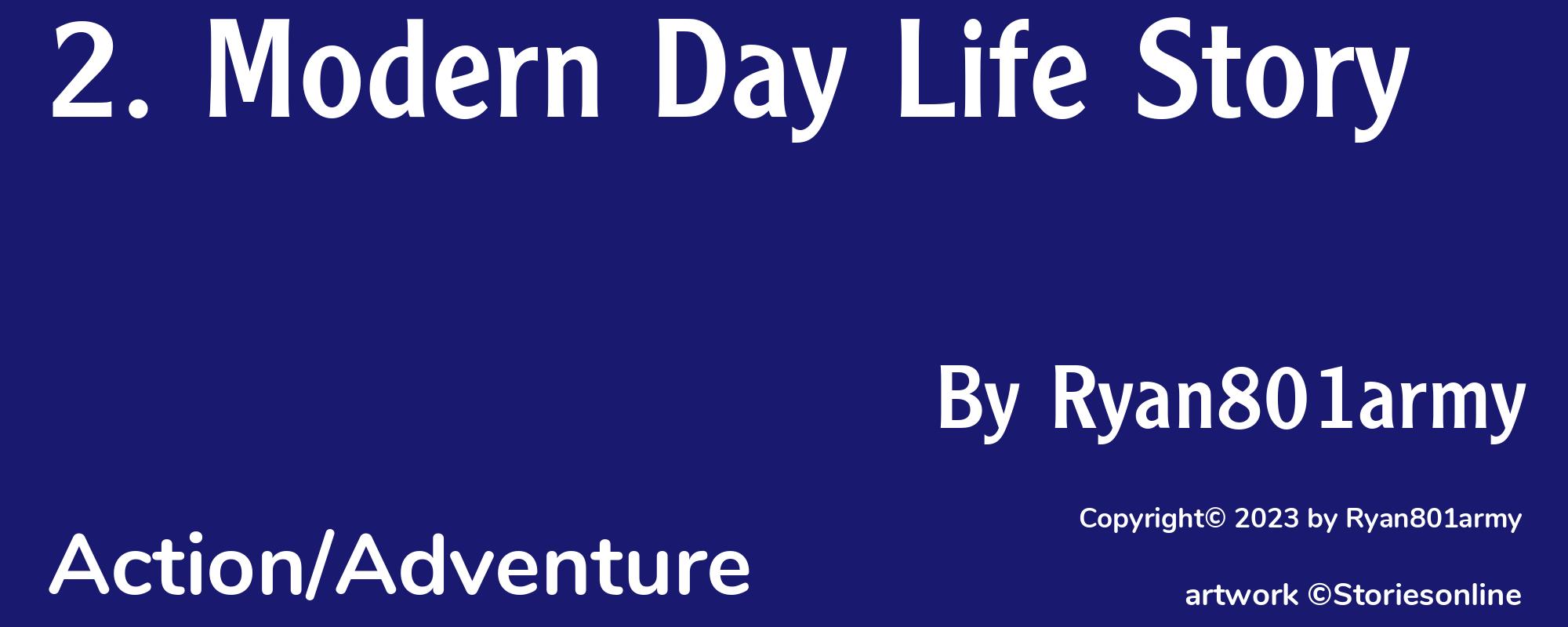 2. Modern Day Life Story - Cover