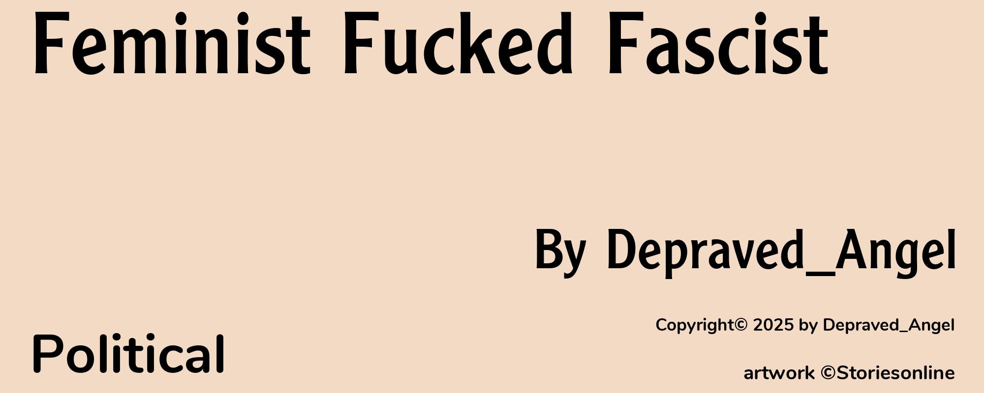 Feminist Fucked Fascist - Cover