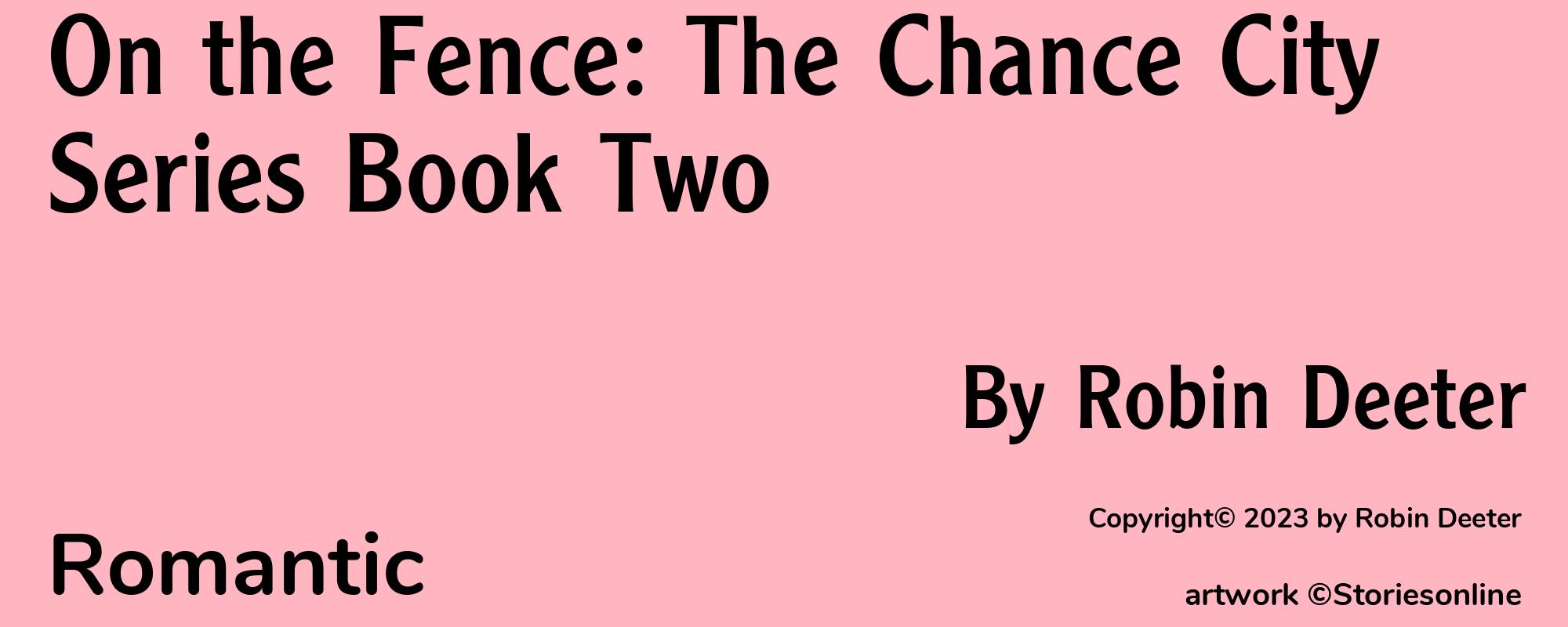 On the Fence: The Chance City Series Book Two - Cover