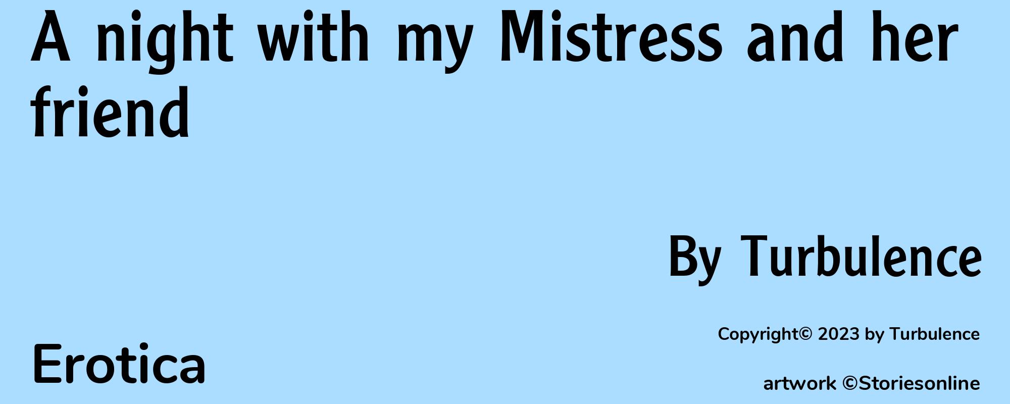 A night with my Mistress and her friend - Cover