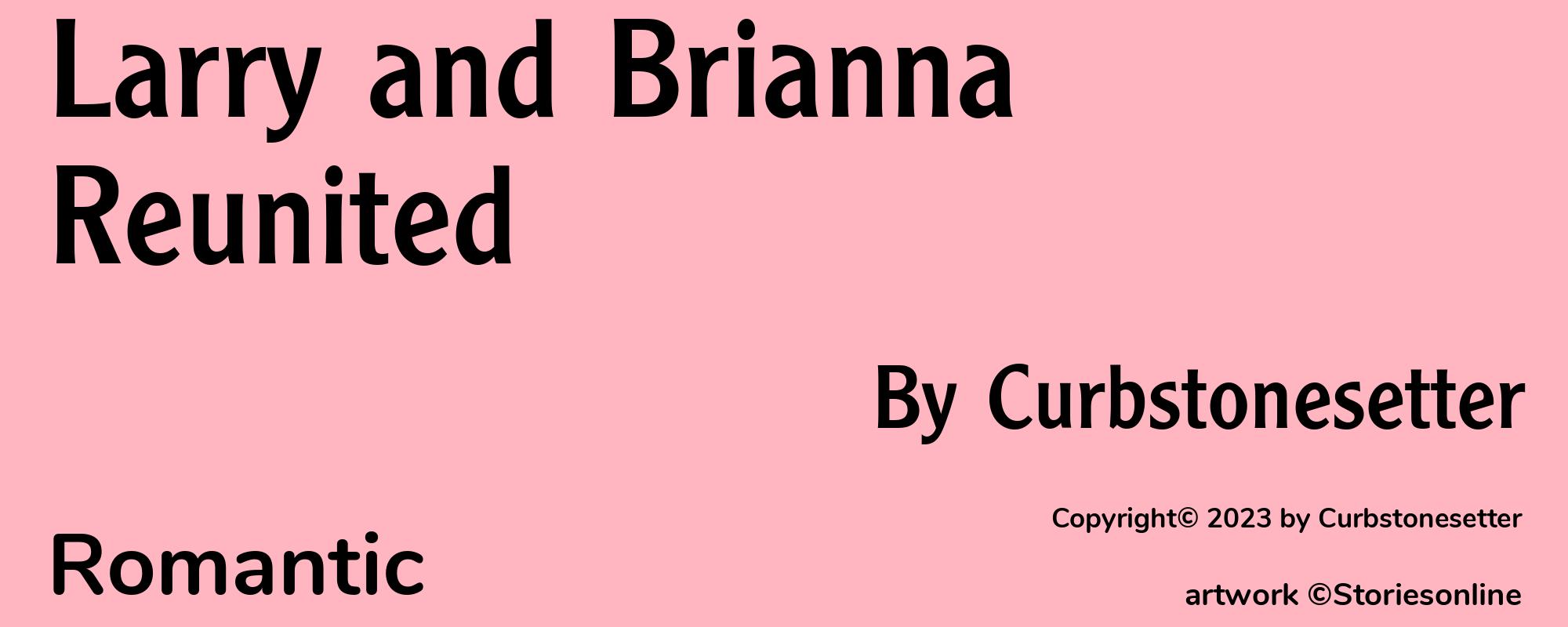 Larry and Brianna Reunited - Cover
