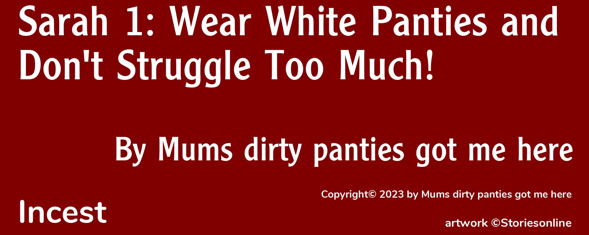 Sarah 1: Wear White Panties and Don't Struggle Too Much! - Cover