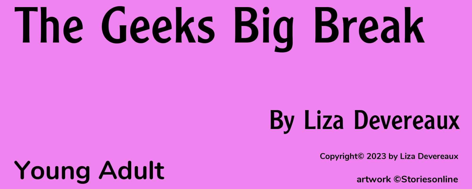 The Geeks Big Break - Cover