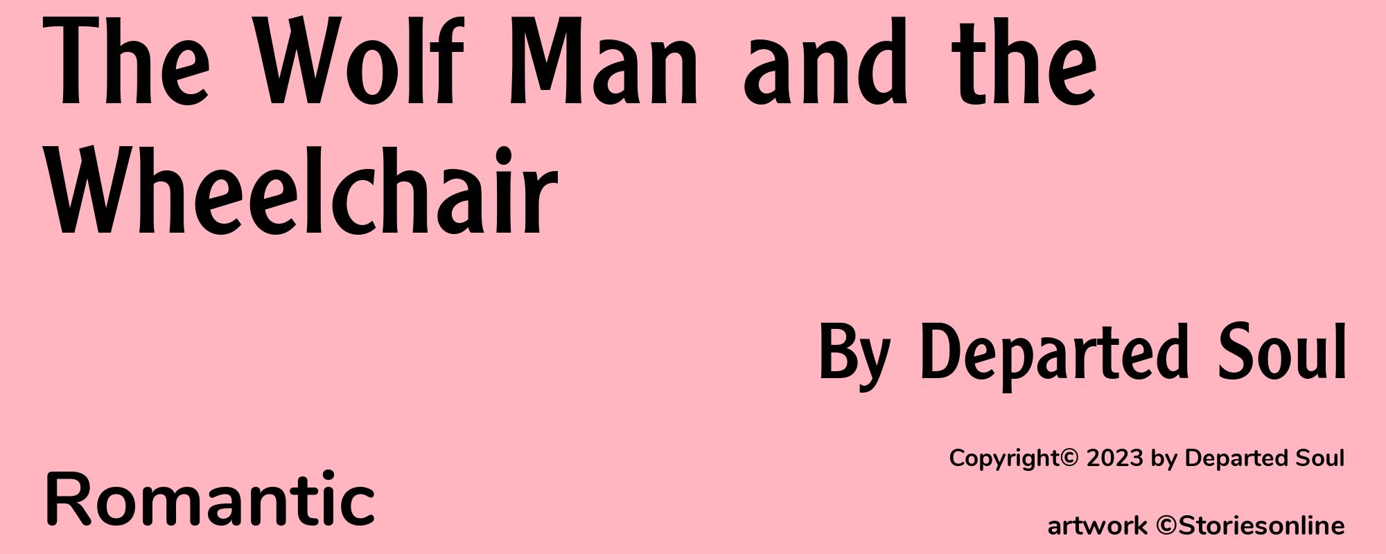 The Wolf Man and the Wheelchair - Cover