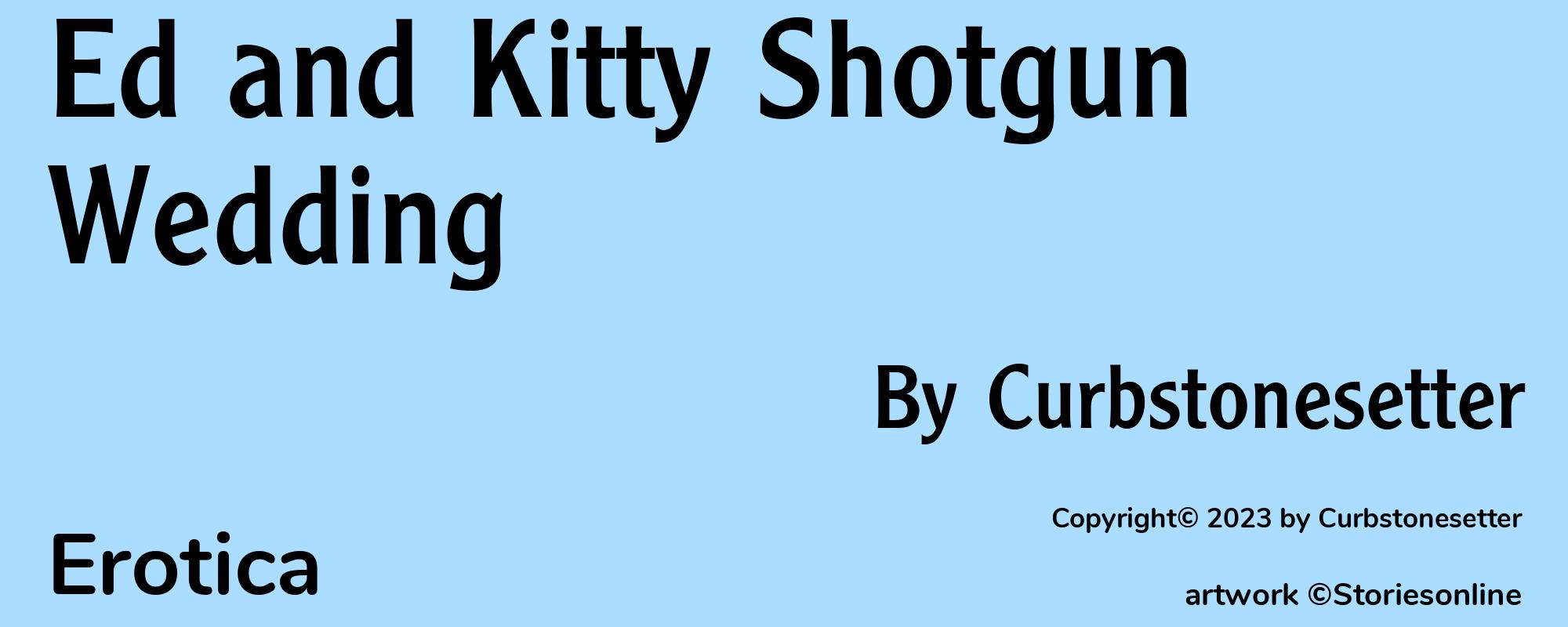 Ed and Kitty Shotgun Wedding - Cover