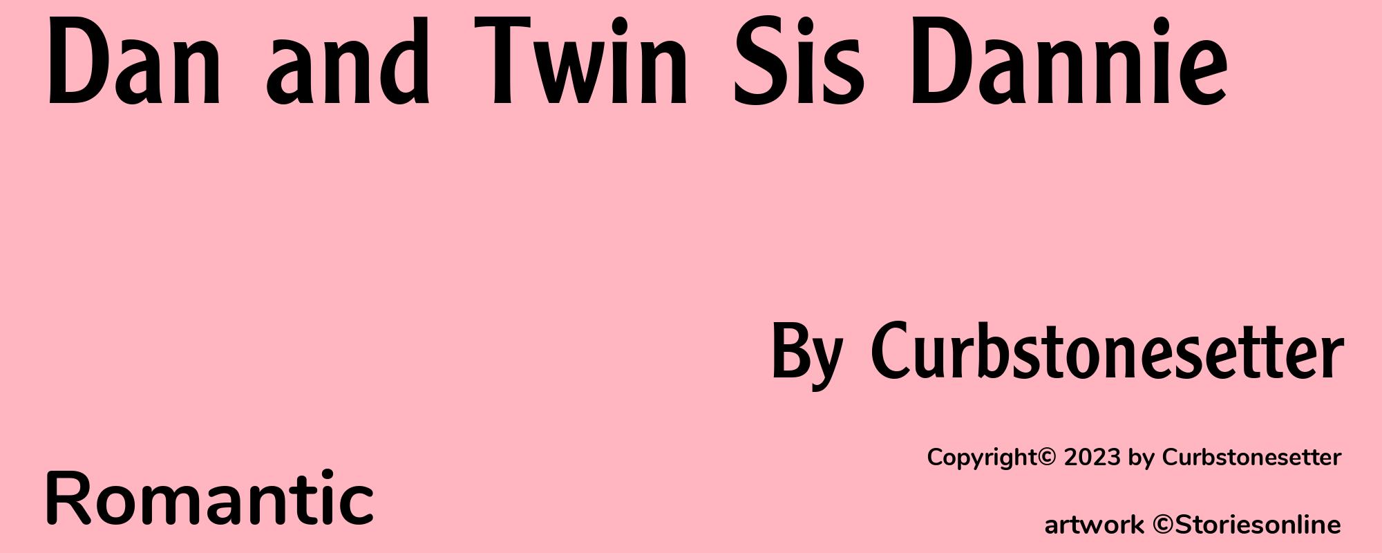 Dan and Twin Sis Dannie - Cover