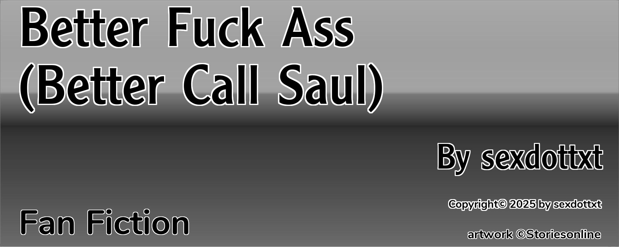 Better Fuck Ass (Better Call Saul) - Cover