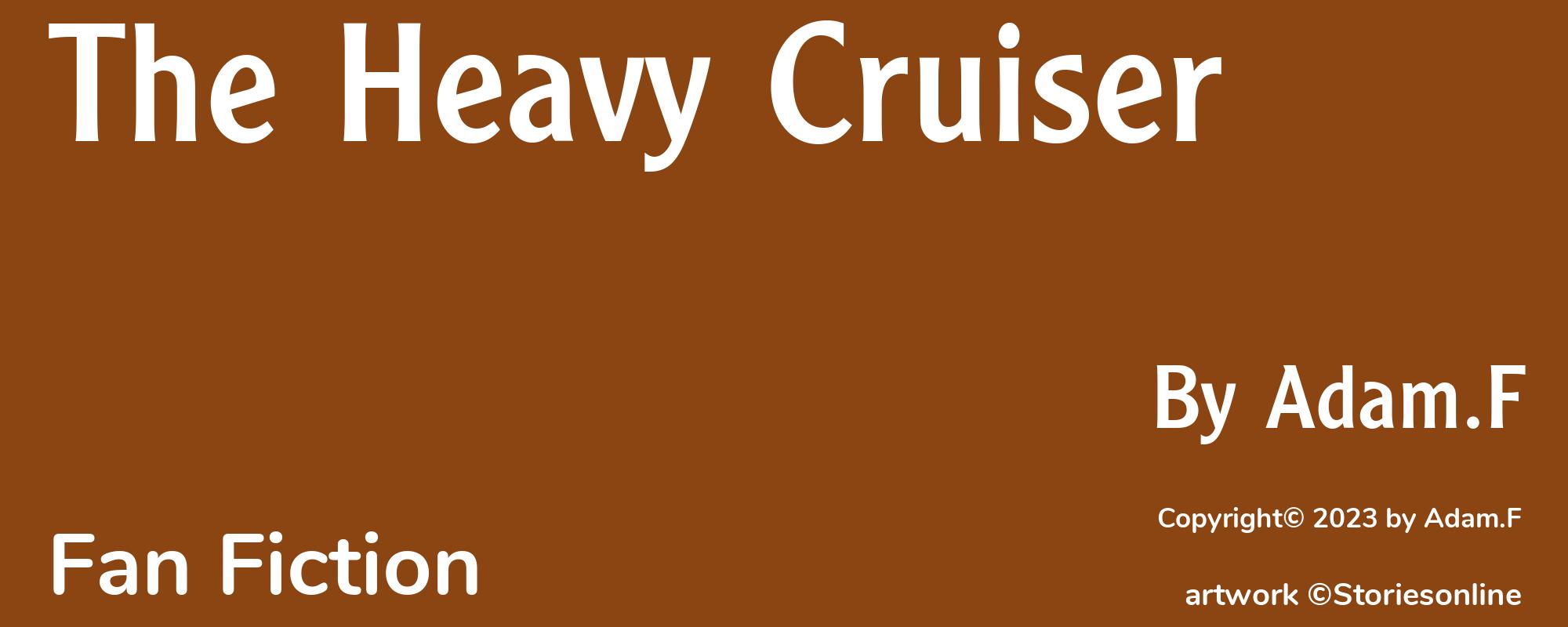 The Heavy Cruiser - Cover