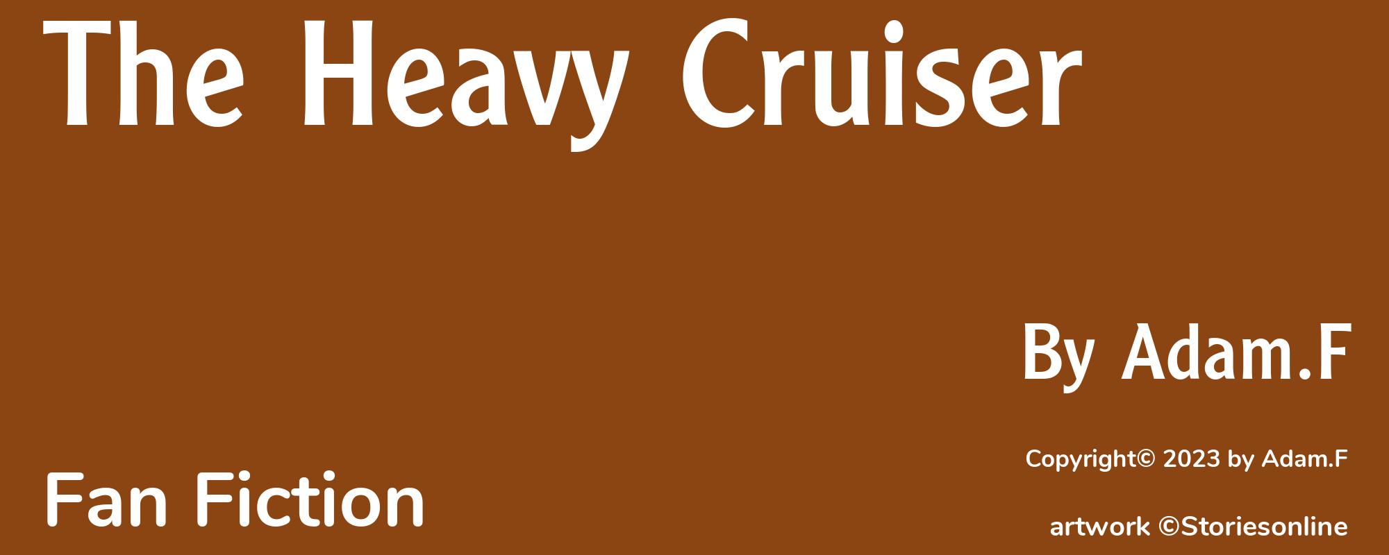 The Heavy Cruiser - Cover