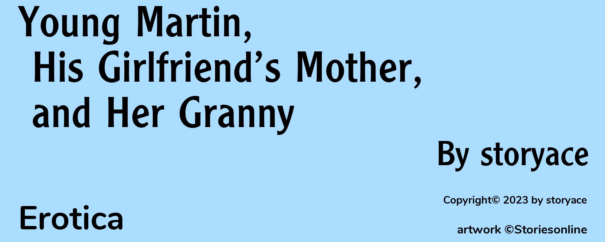 Young Martin, His Girlfriend’s Mother, and Her Granny - Cover