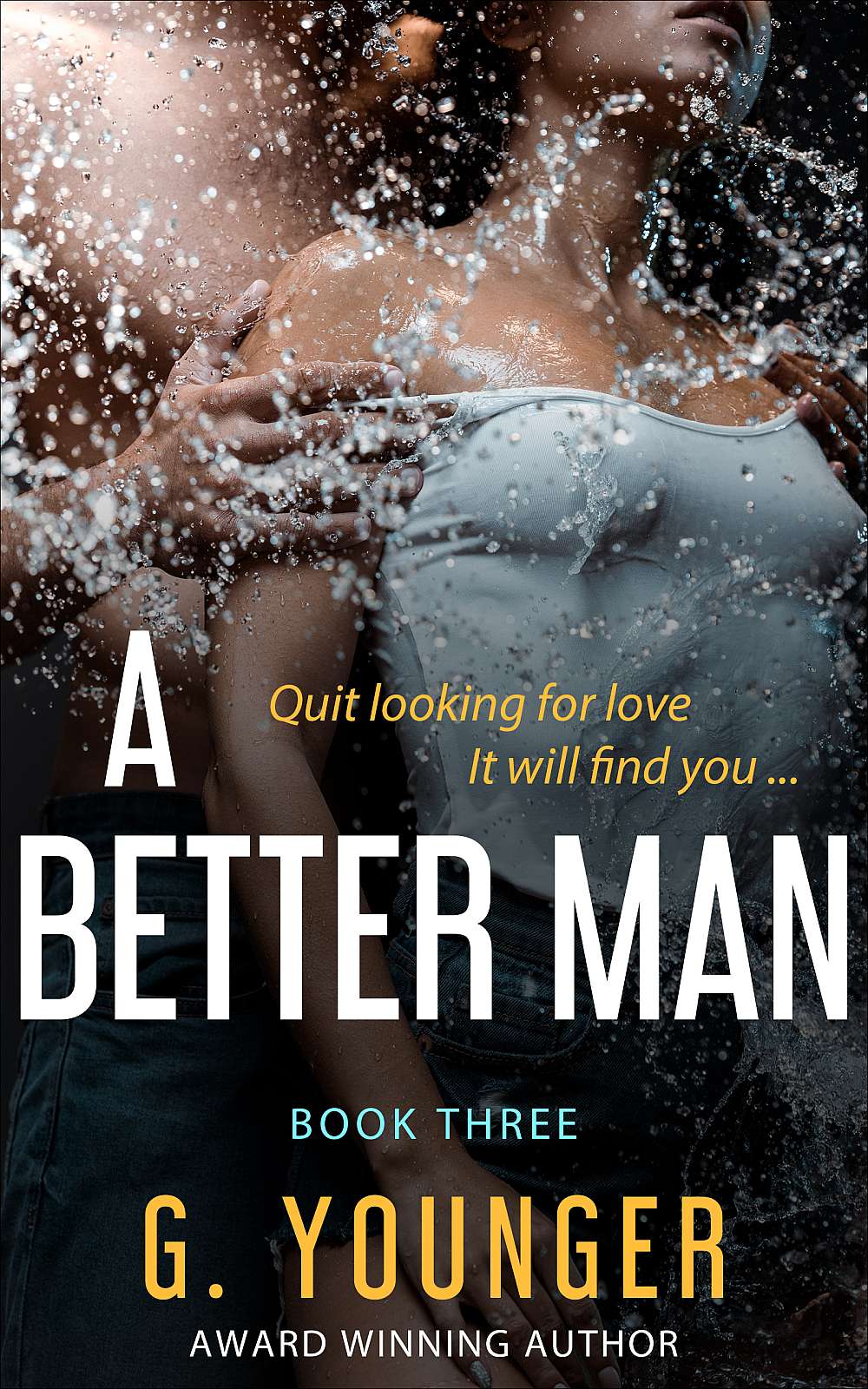 A Better Man - Book 3 - Coming of Age Sex Story