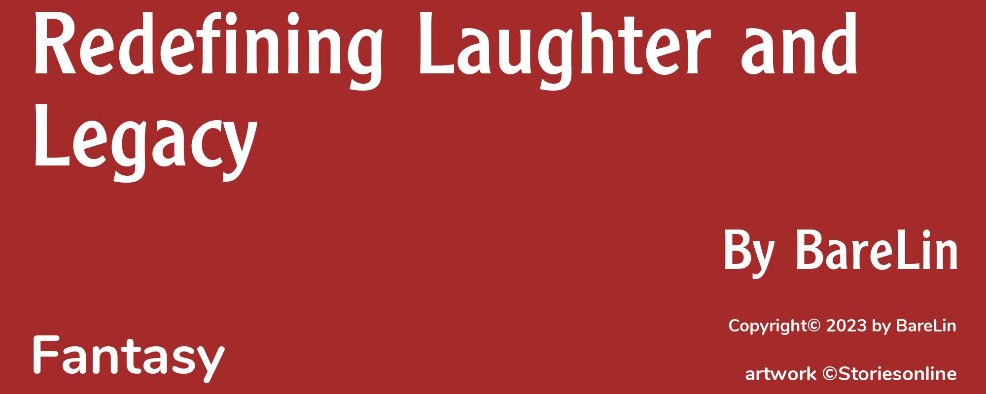 Redefining Laughter and Legacy - Cover