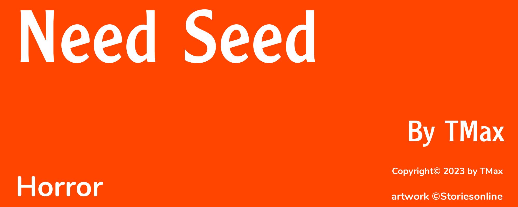 Need Seed - Cover
