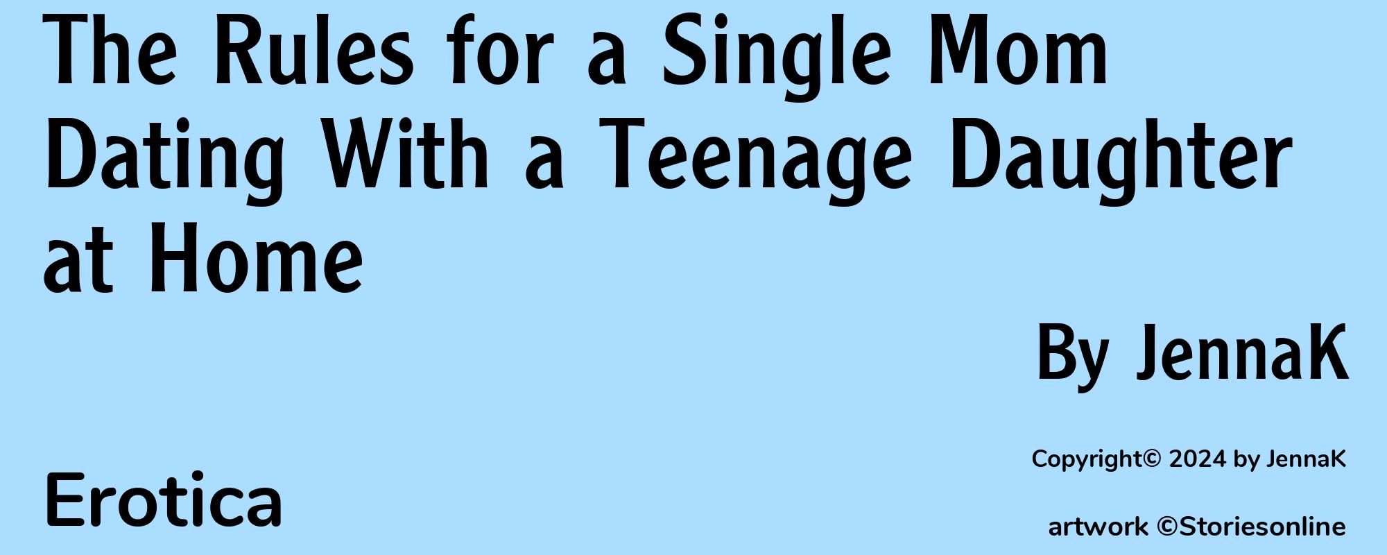 The Rules for a Single Mom Dating With a Teenage Daughter at Home - Cover