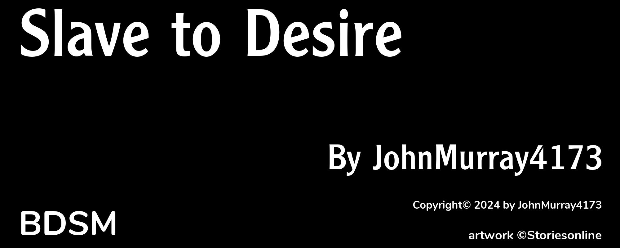 Slave to Desire - Cover