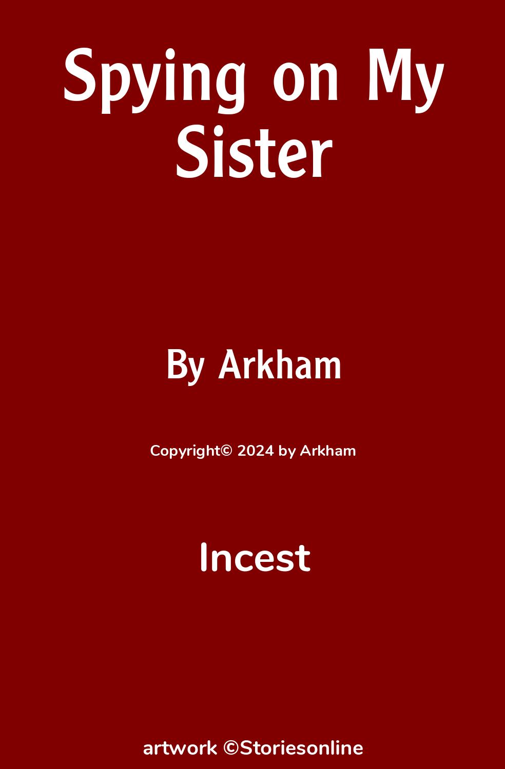 Spying on My Sister - Incest Sex Story