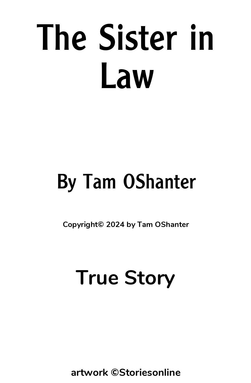 The Sister in Law - True Story Sex Story