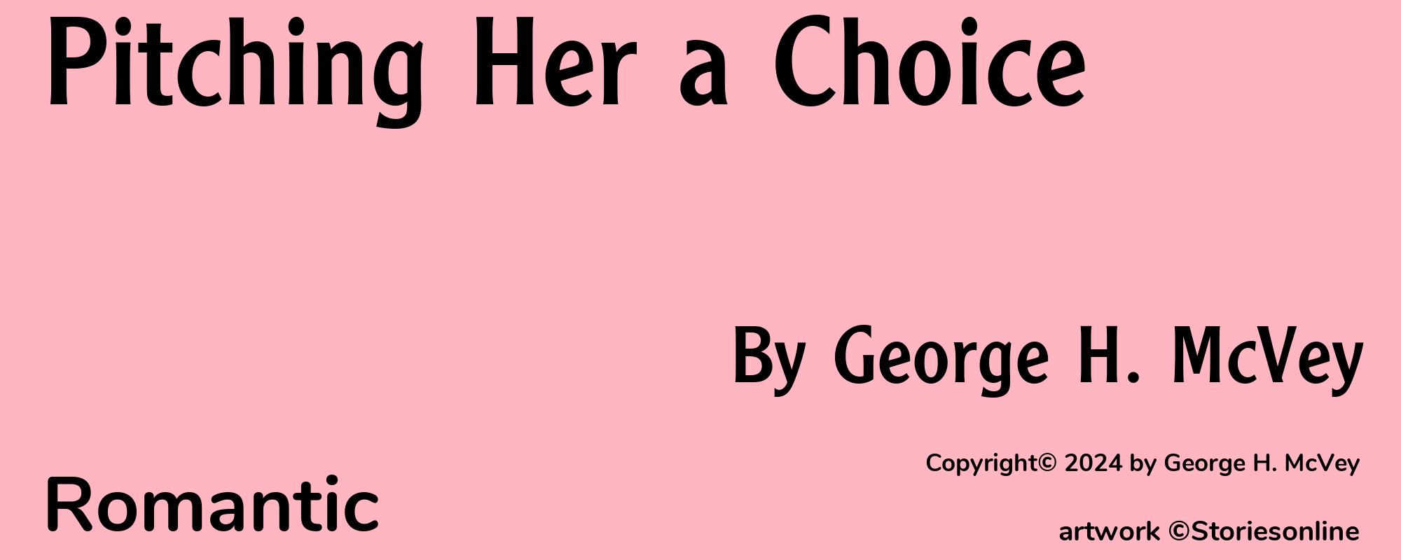 Pitching Her a Choice - Cover