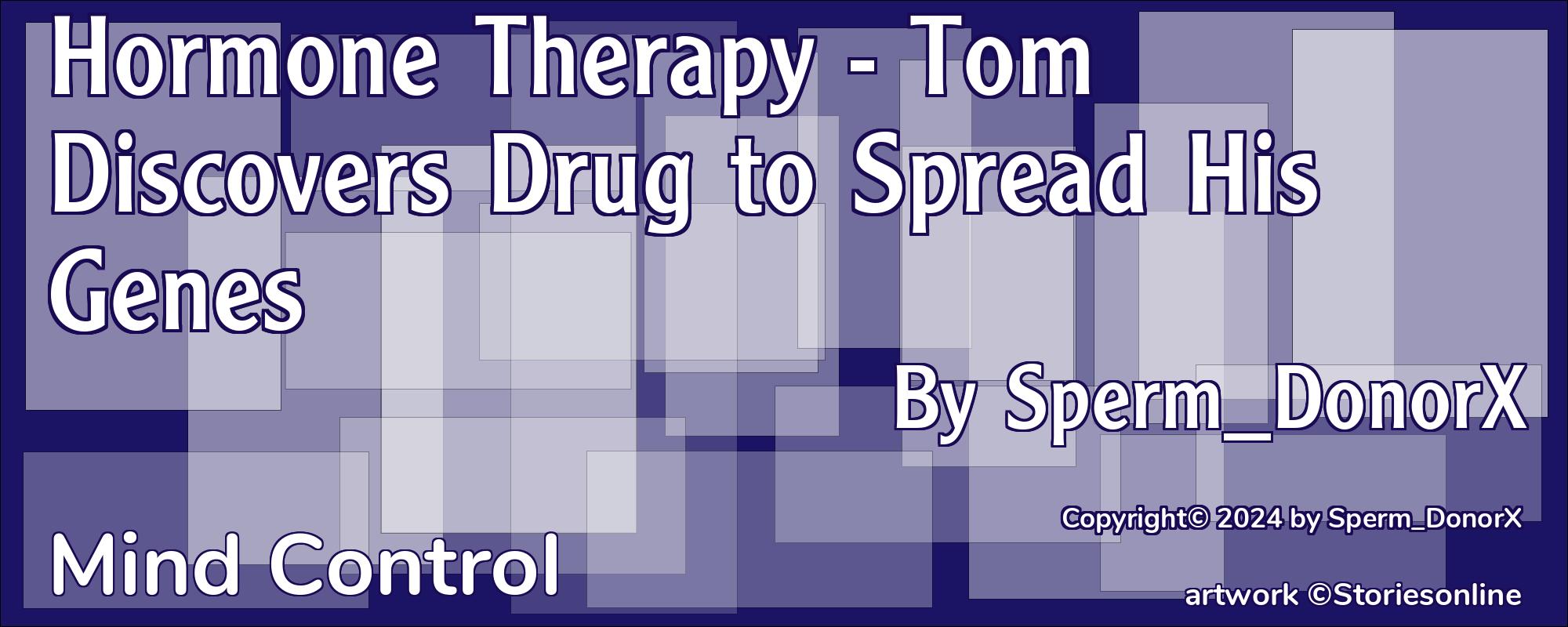 Hormone Therapy - Tom Discovers Drug to Spread His Genes - Cover