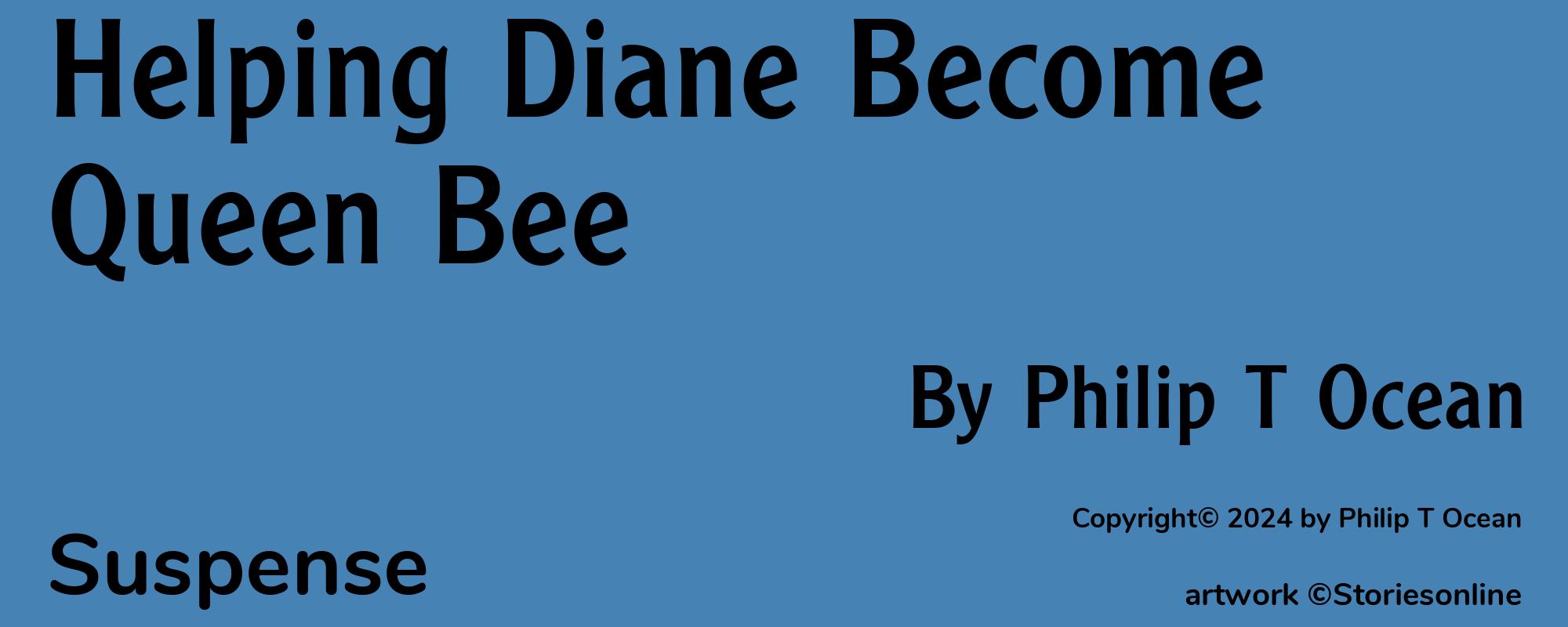 Helping Diane Become Queen Bee - Cover