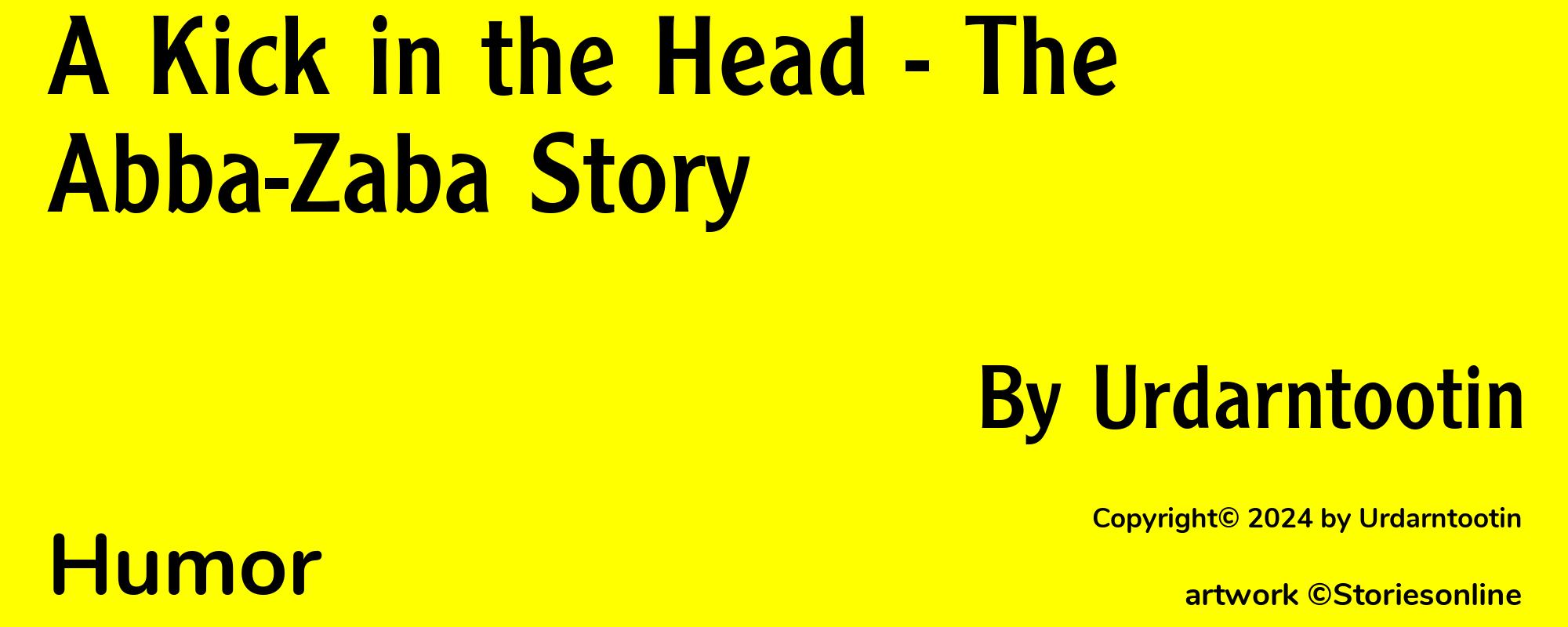 A Kick in the Head - The Abba-Zaba Story - Cover