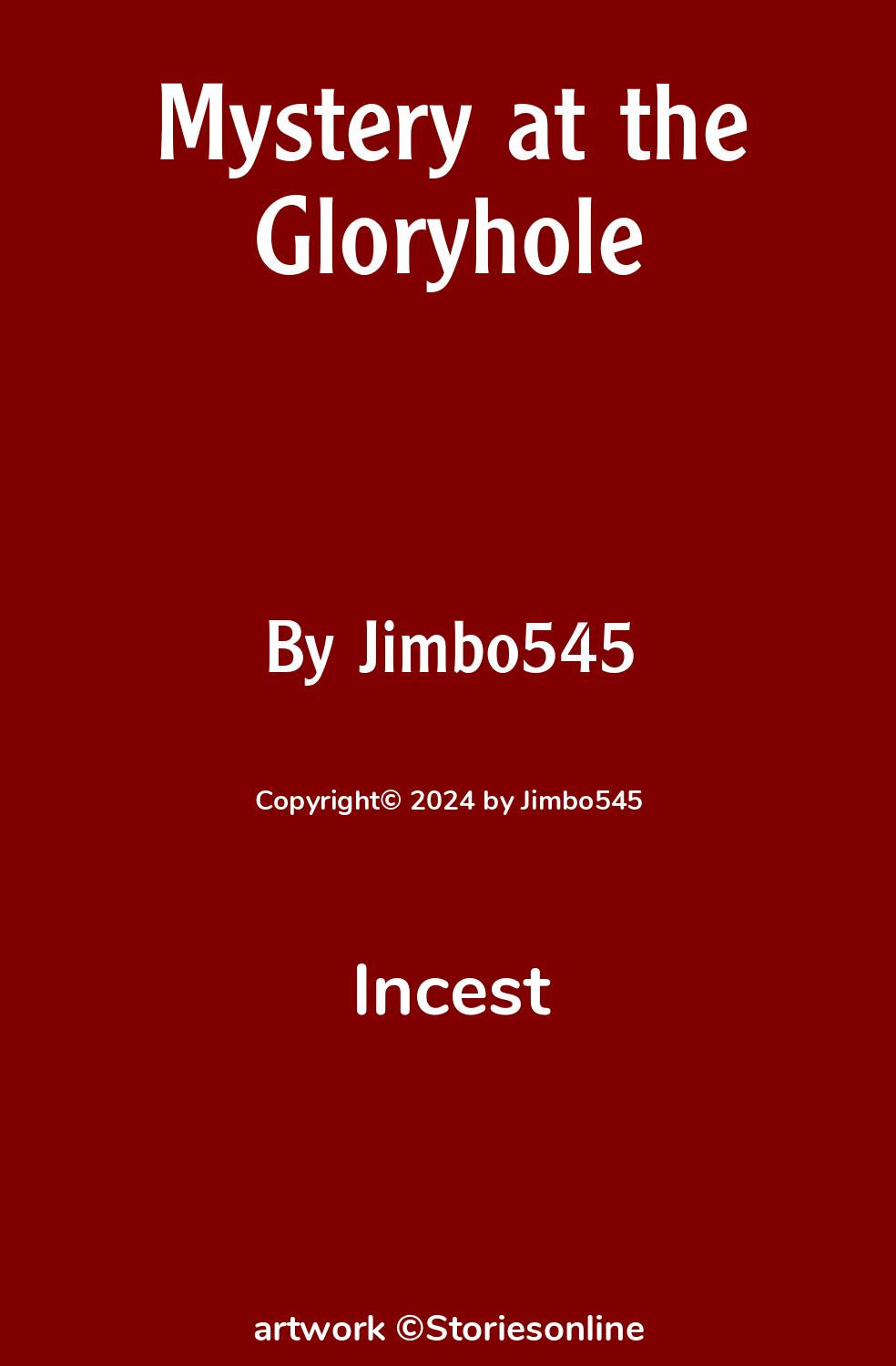 Mystery at the Gloryhole - Incest Sex Story