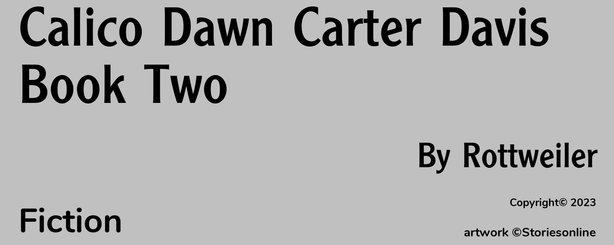 Calico Dawn Carter Davis Book Two - Cover