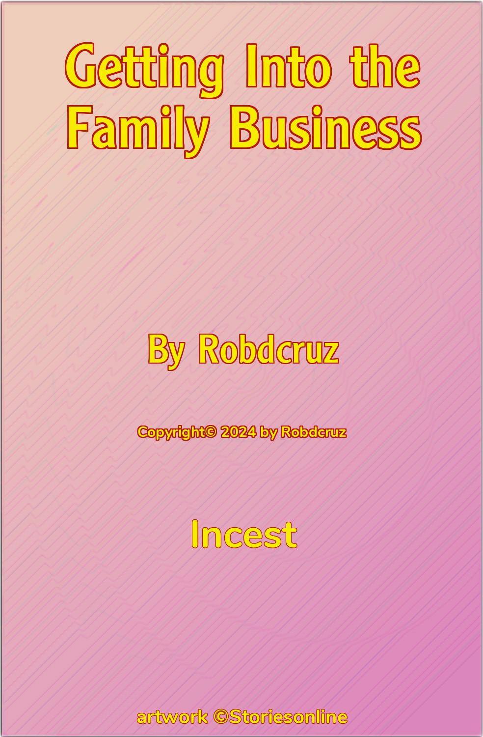 Getting Into the Family Business - Incest Sex Story