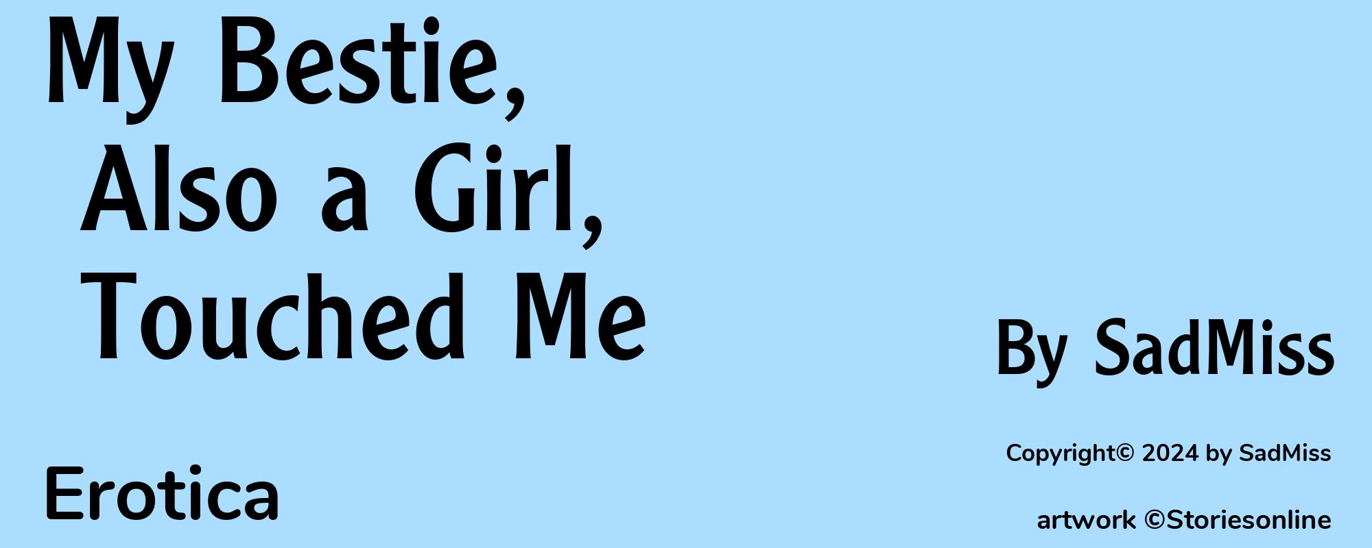 My Bestie, Also a Girl, Touched Me - Cover