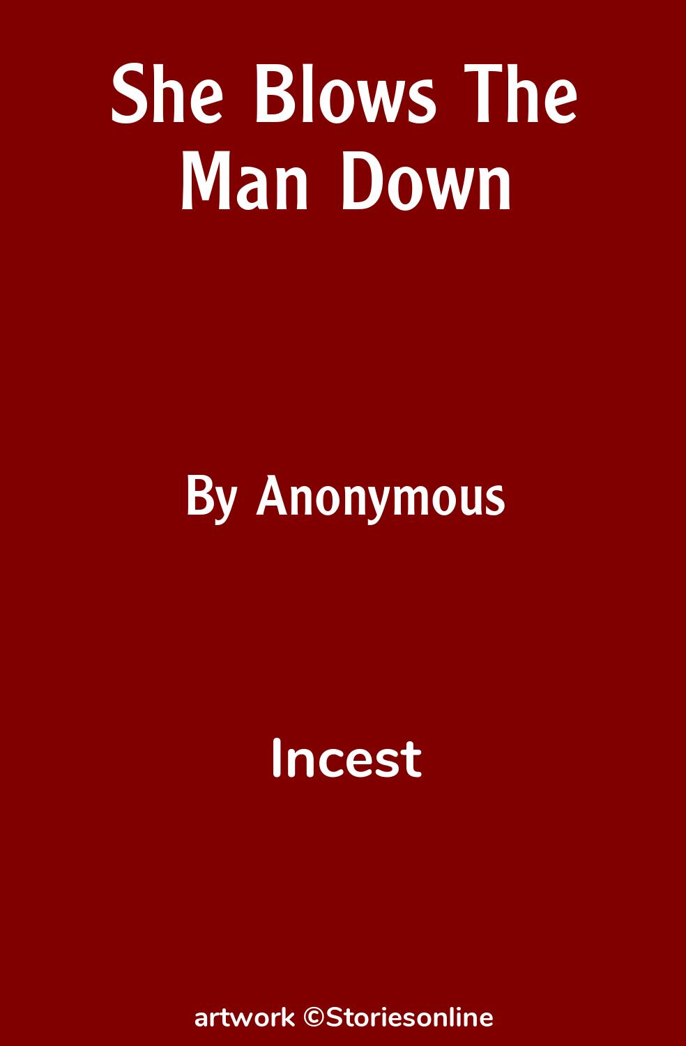 Incest Sex Story: She Blows The Man Down: Chapter 5 by Anonymous