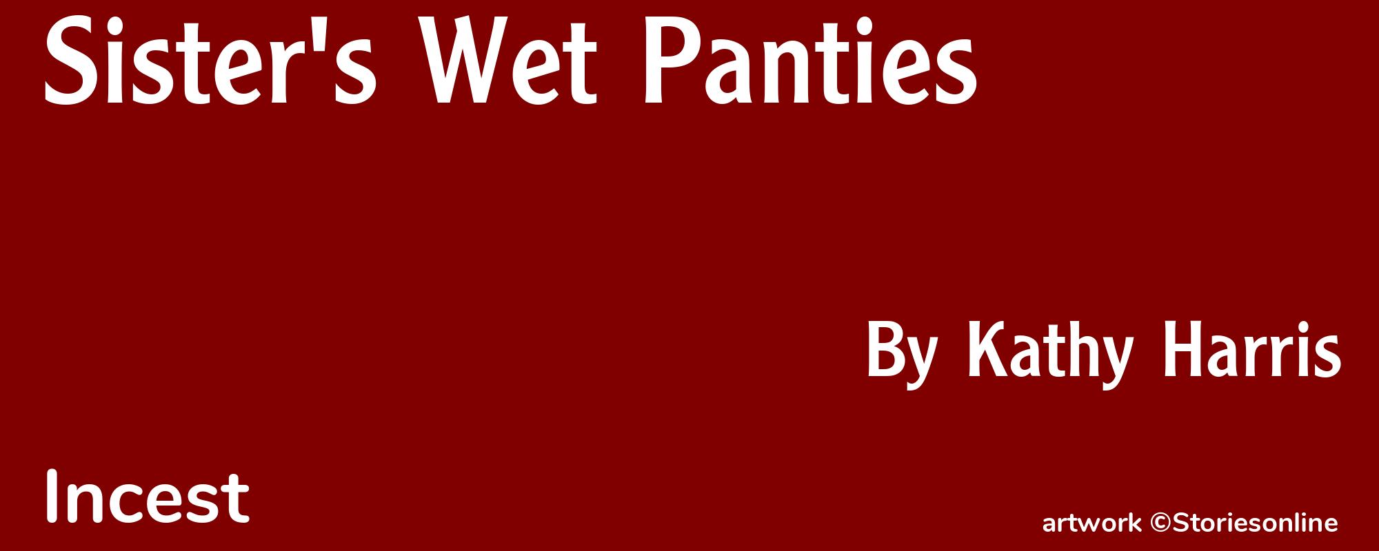 Sister's Wet Panties - Cover