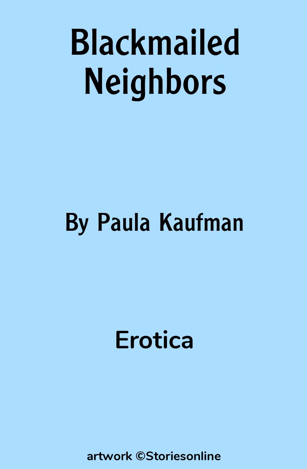 Blackmailed Neighbors - Erotica Sex Story