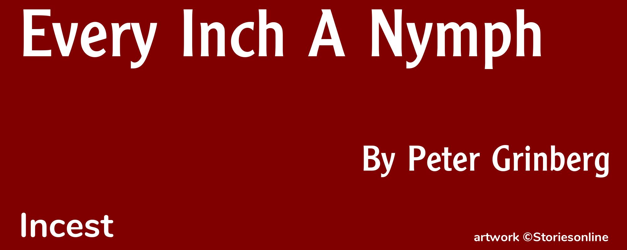 Every Inch A Nymph - Cover