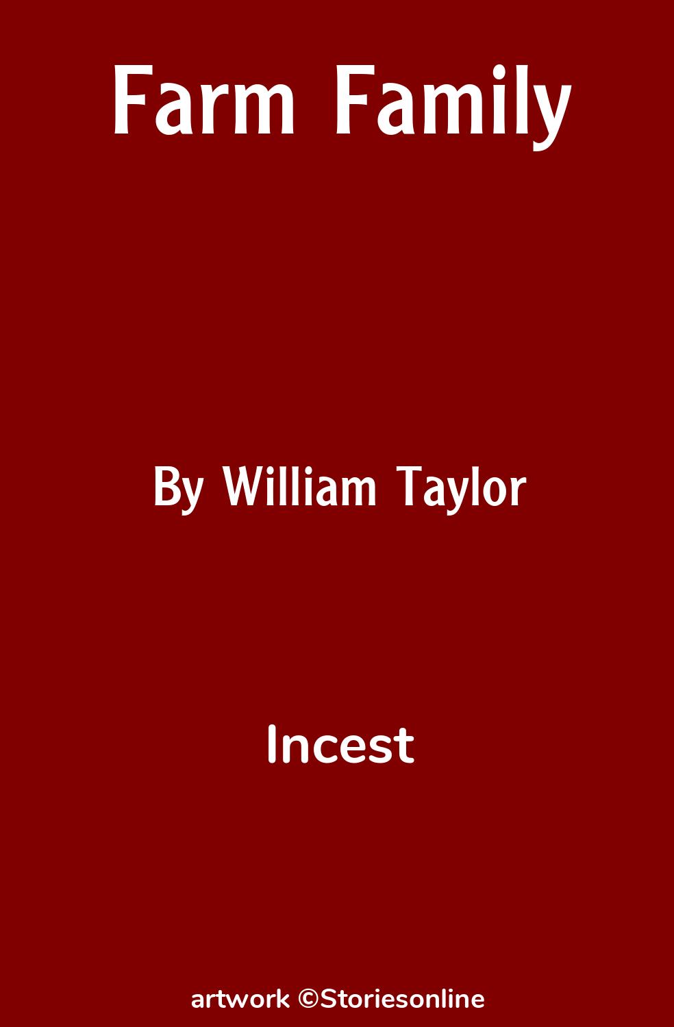 Incest Sex Story: Farm Family: Chapter 4 by William Taylor