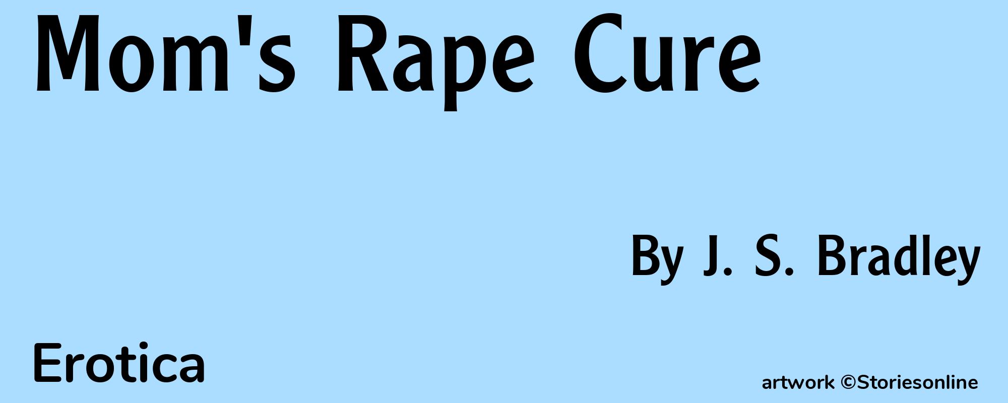 Mom's Rape Cure - Cover