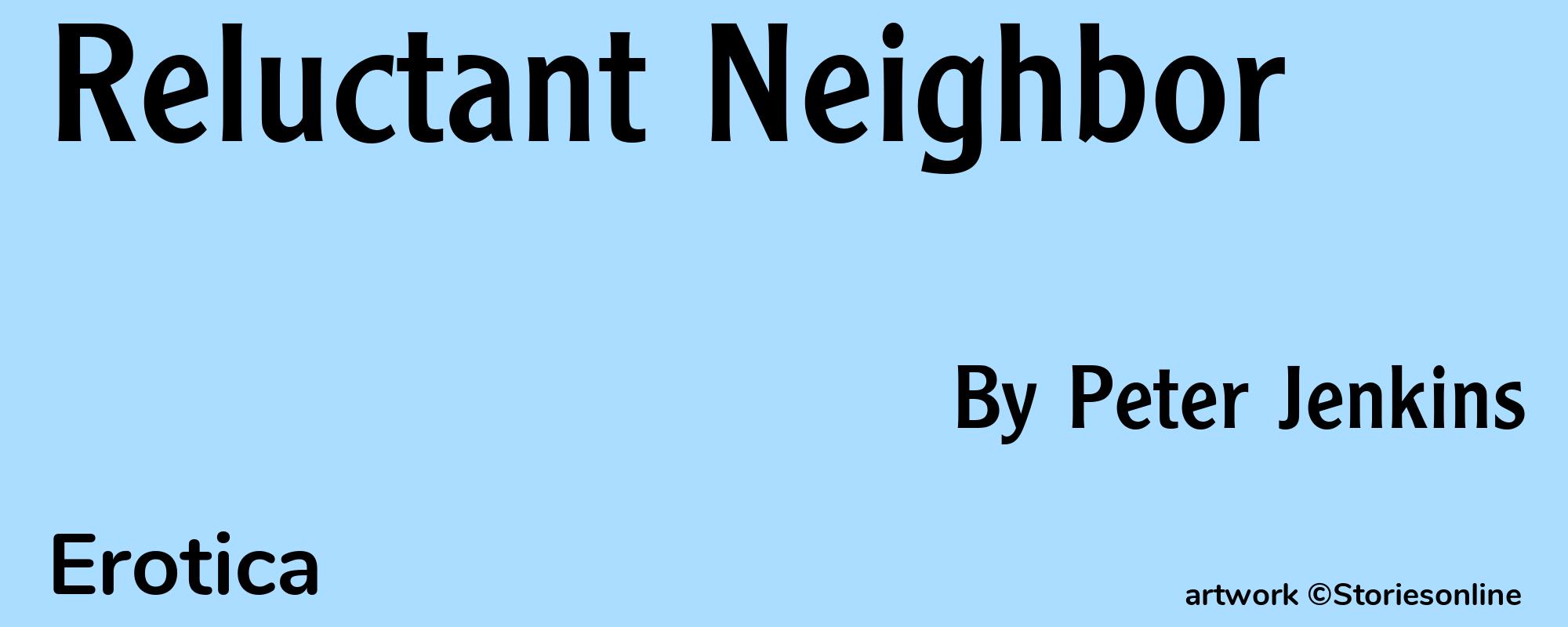 Reluctant Neighbor - Cover