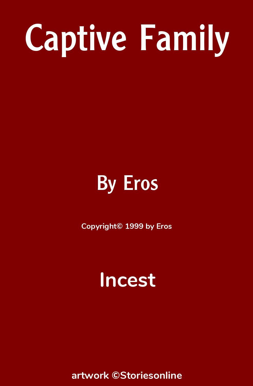 Incest Sex Story: Captive Family: Chapter 8 by Eros