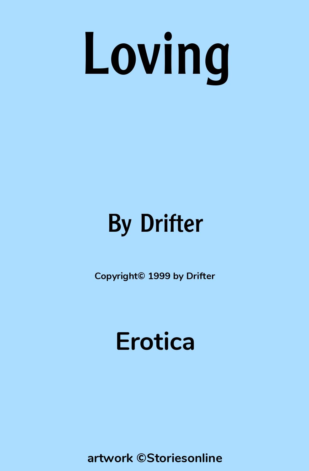 Erotica Sex Story: Loving: Chapter 4: Three Becomes Four by Drifter