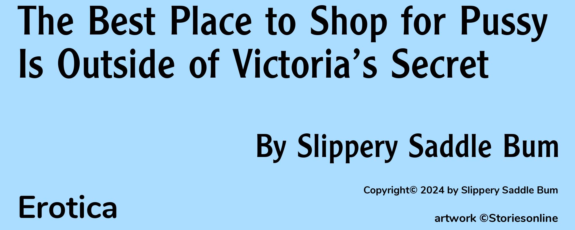 The Best Place to Shop for Pussy Is Outside of Victoria’s Secret - Cover