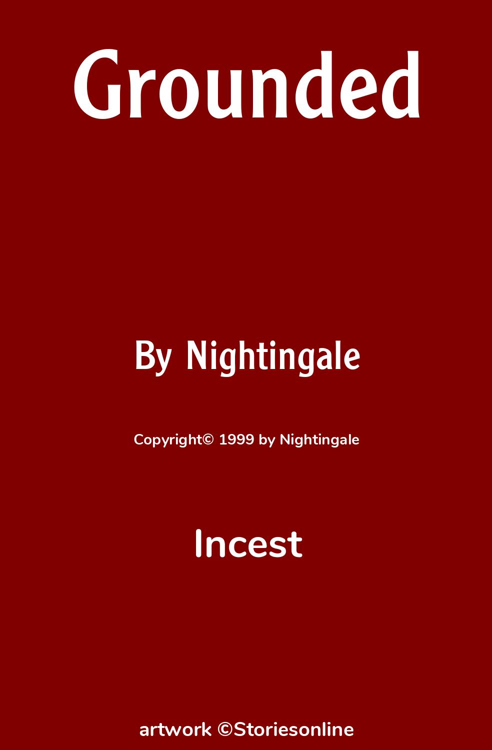 Incest Sex Story: Grounded: Chapter 2: Wednesday - Dirty Talk by Nightingale