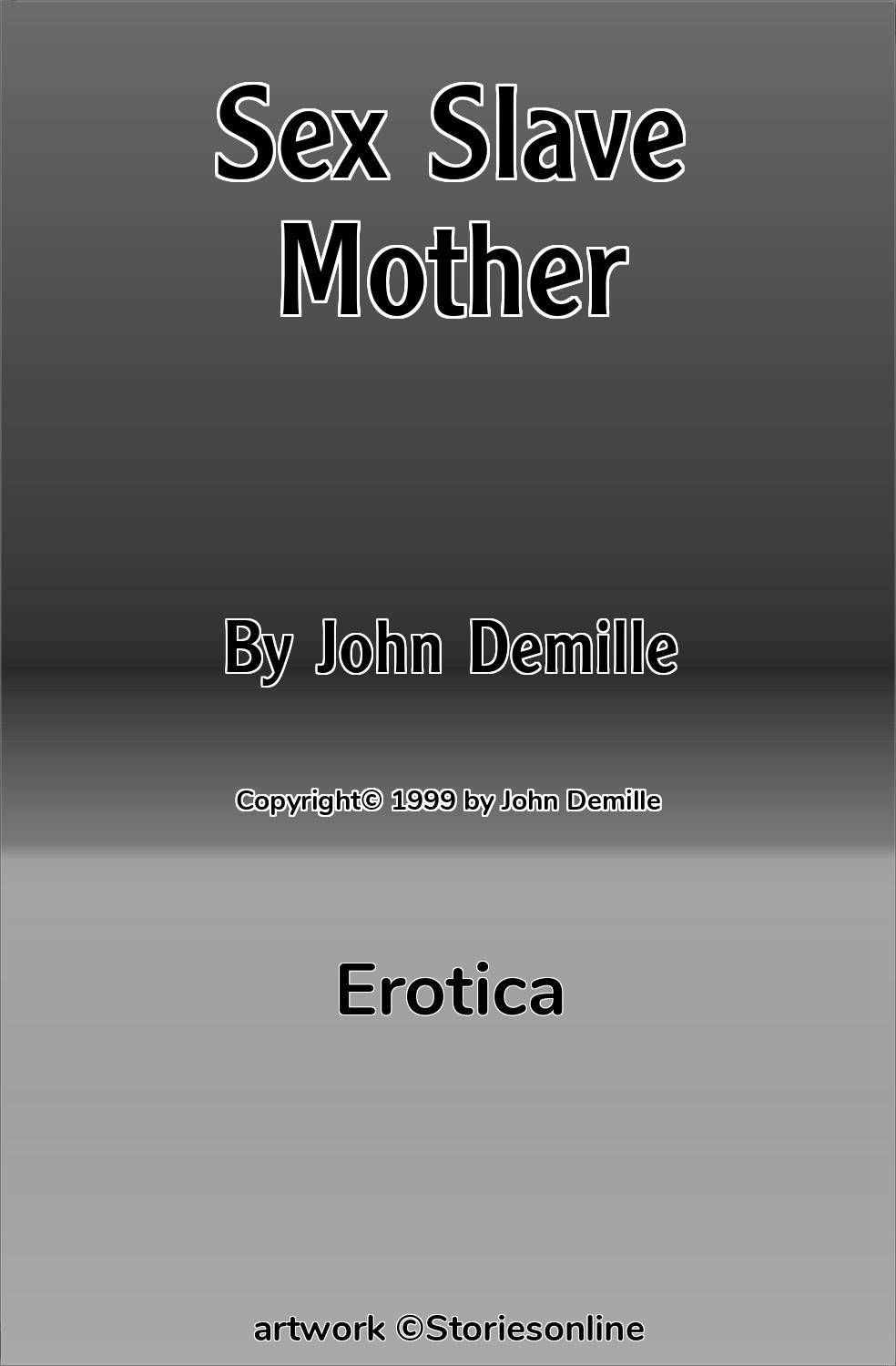 Erotica Sex Story: Sex Slave Mother: Chapter 4: Mother needs more training  by John Demille