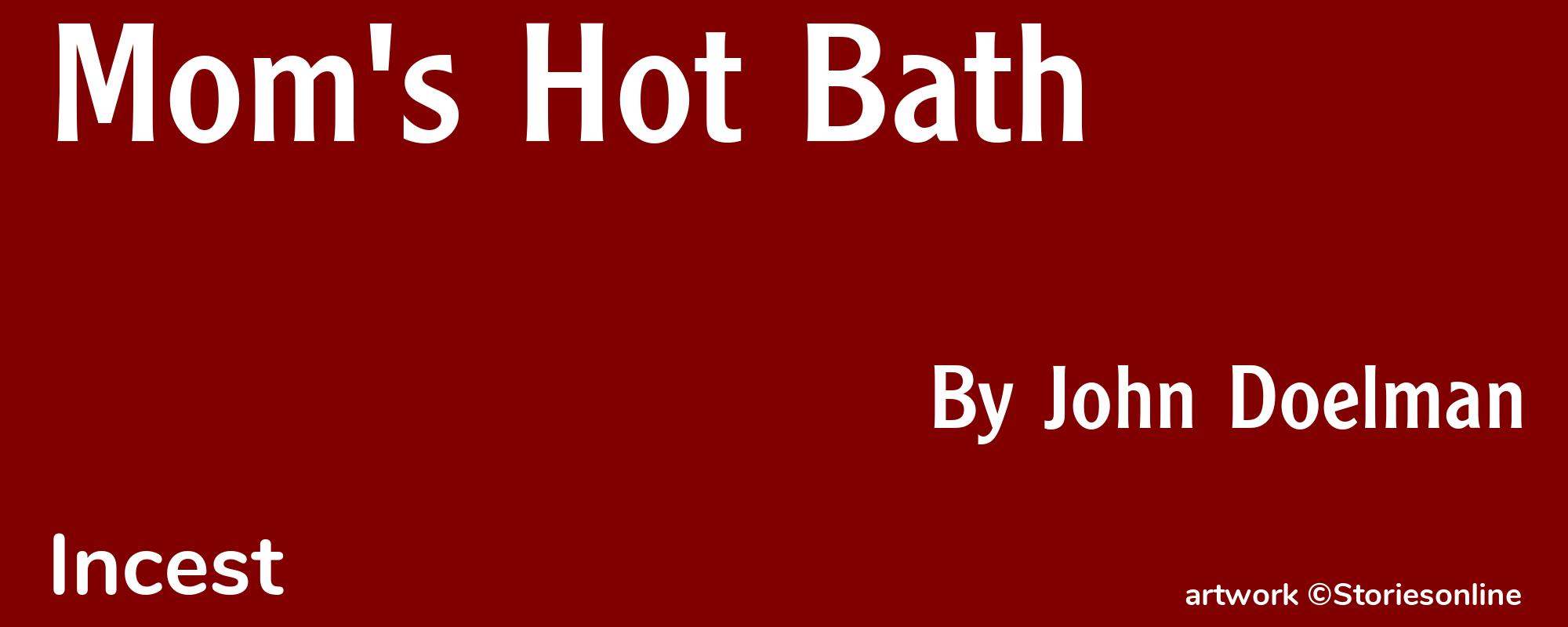 Mom's Hot Bath - Cover