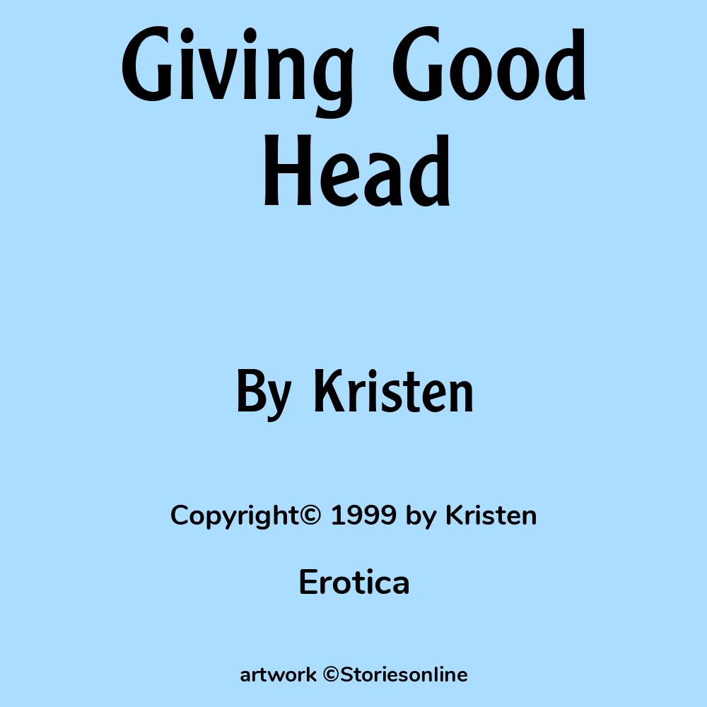 Giving Good Head - Erotica Sex Story