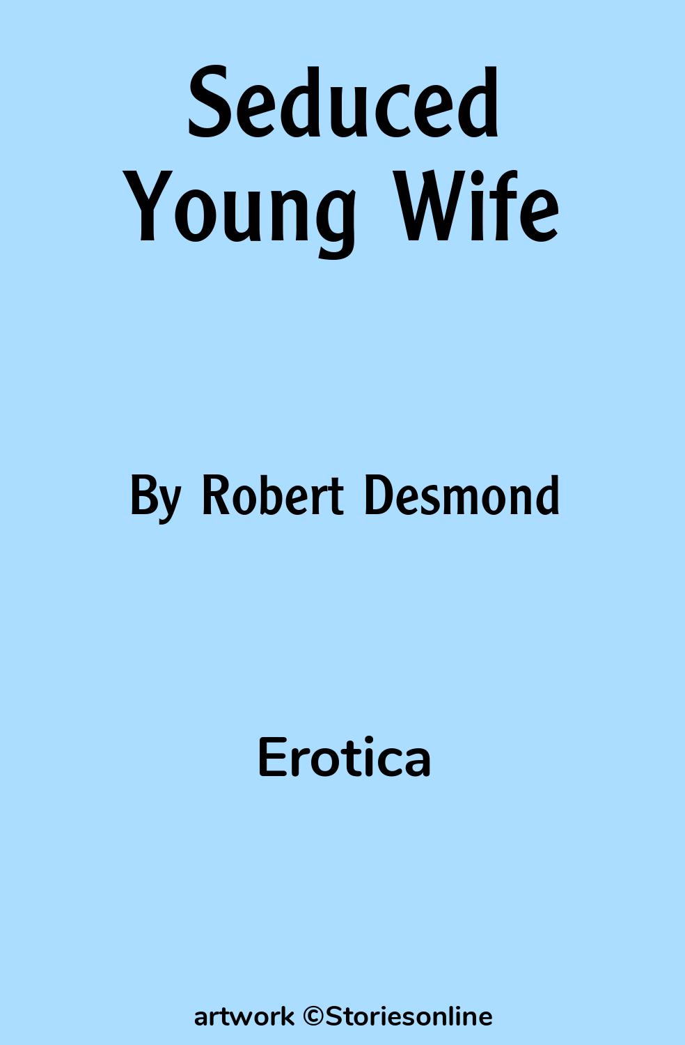 Seduced Young Wife - Erotica Sex Story