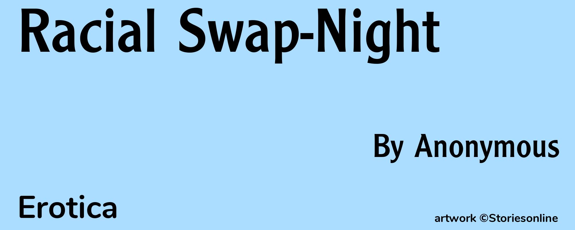 Racial Swap-Night - Cover